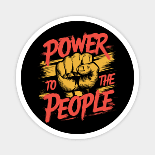 Power To The People Clenched Fist Design Magnet